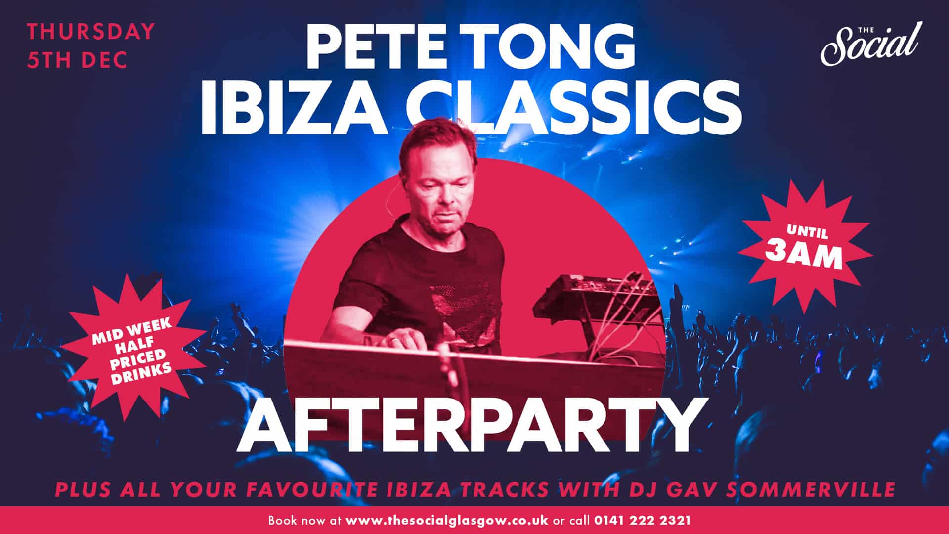 Pete Tong Ibiza Classics Afterparty!