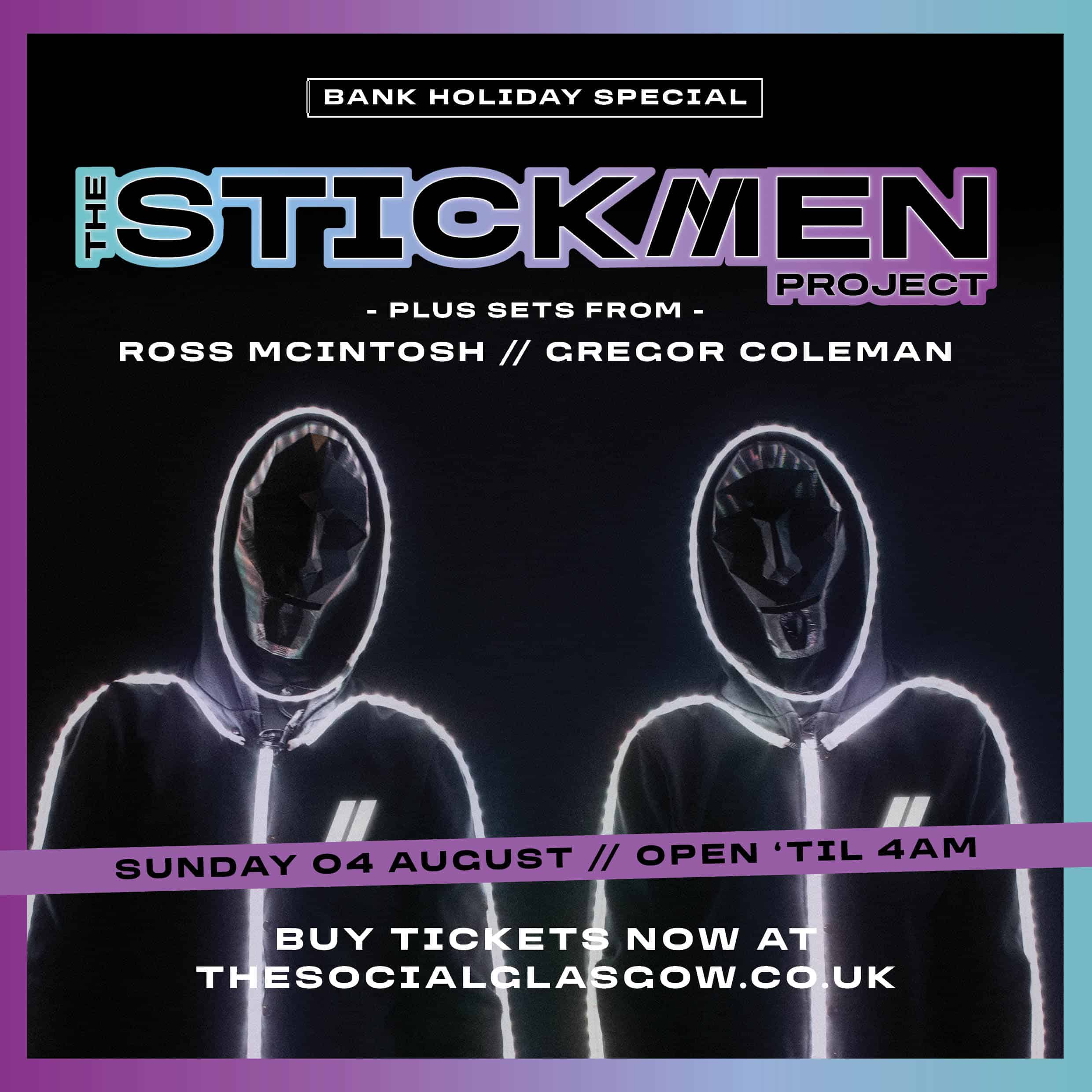 BANK HOLIDAY SPECIAL: THE STICKMEN PROJECT